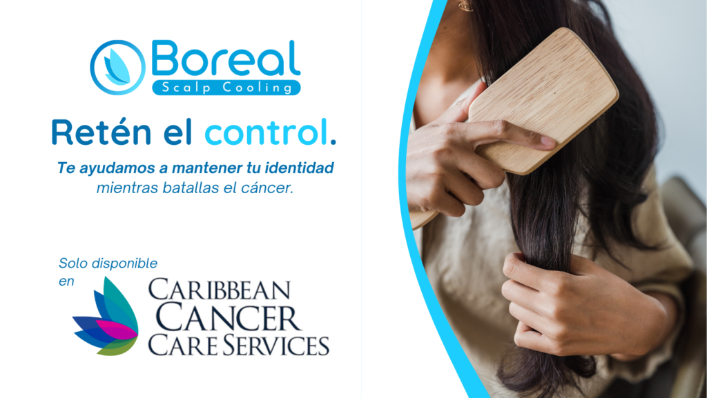 Una poderosa alianza: Caribbean Cancer Care Services y Boreal Scalp Cooling unen fuerzas para la atención integral del cáncer en Puerto Rico